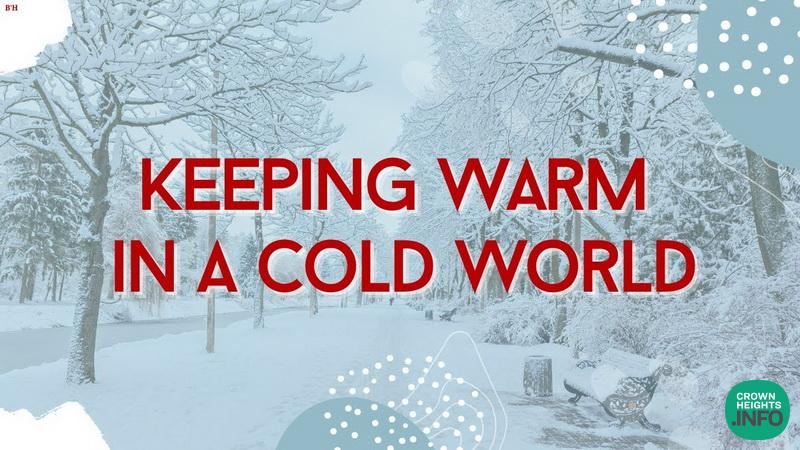 jem-keeping-warm-in-a-cold-world-crownheights-info-chabad-news